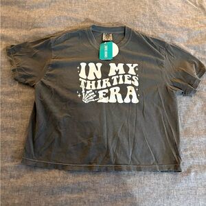 Gray 'In My Thirties Era' T-Shirt